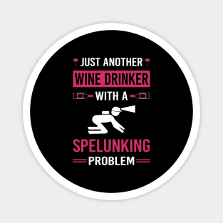 Wine Drinker Spelunking Spelunker Speleology Caving Cave Magnet